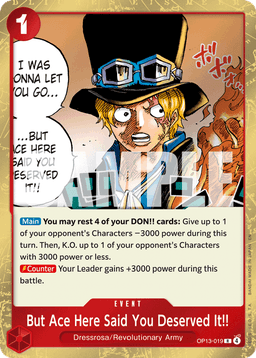 But Ace Here Said You Deserved It!!